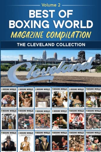 Beispielbild fr Best of Boxing World Magazine: The Cleveland Collection zum Verkauf von HPB Inc.