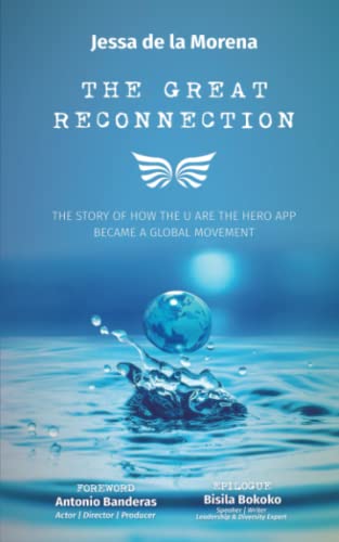 Beispielbild fr The Great Reconnection: The Story of How the U Are the Hero App Became a Global Movement zum Verkauf von Goodwill