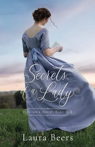 Beispielbild fr Secrets of a Lady: A Regency Romance (Lords & Ladies of Mayfair) zum Verkauf von Half Price Books Inc.