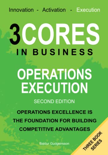 9798385705900: Operations Execution: Operations excellence is the foundation for building competitive advantages