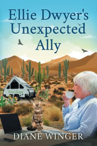 Beispielbild fr Ellie Dwyers Unexpected Ally: Book 5 of the Ellie Dwyer Series zum Verkauf von Goodwill Books