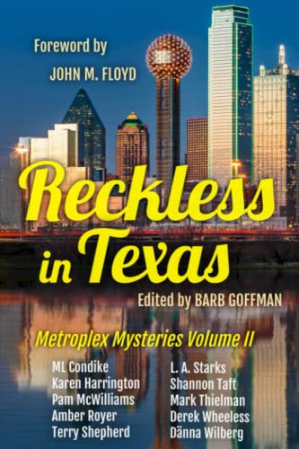 Imagen de archivo de Reckless in Texas : Metroplex Mysteries Volume II a la venta por Better World Books