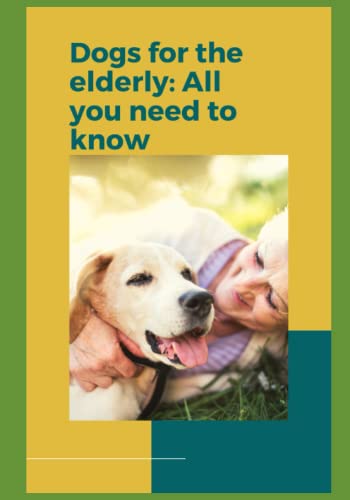 Stock image for Dogs for the elderly for sale by PBShop.store US