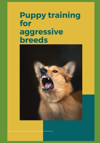 Stock image for Puppy Training for Aggressive Breeds for sale by PBShop.store US