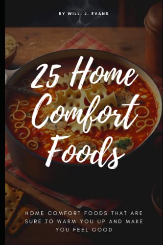 Stock image for 25 Home Comfort Foods for sale by PBShop.store US