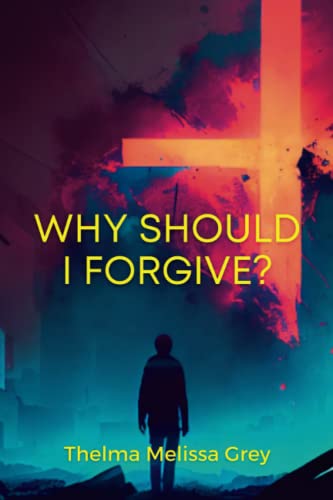 Stock image for Why Should I Forgive? for sale by PBShop.store US