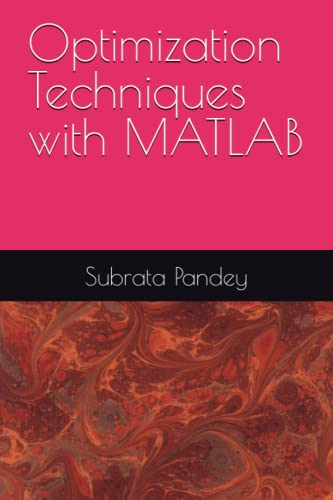 Stock image for Optimization Techniques with MATLAB for sale by GreatBookPrices
