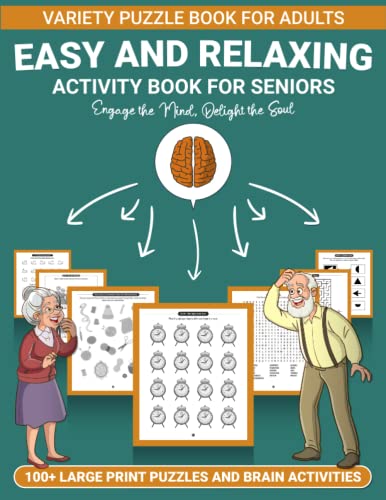 9798385952373: Easy and Relaxing Large Print Activity Book for Seniors: Variety Puzzle Book for Adults: 100+ Large Print Puzzles and Brain Activities, Easy Puzzles ... Activities for Hours of Relaxation & Fun