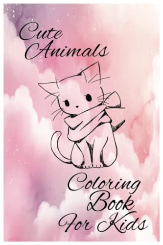 Imagen de archivo de Cute Animal Coloring Book for Kids: Cute Animals to color, Beautiful animals and shapes, All ages, Independent drawing, unique pictures a la venta por Big River Books