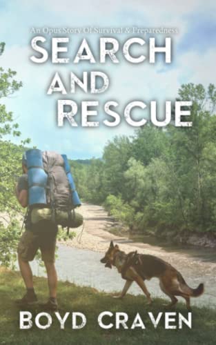 Immagine dell'editore per Search And Rescue: An Opus Story Of Survival & Preparedness venduto da Ria Christie Collections