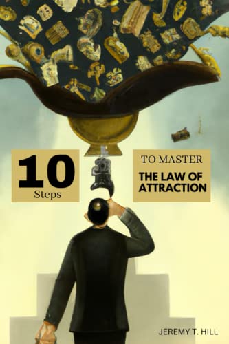 Stock image for 10 Steps to Master the Law of Attraction for sale by GreatBookPrices