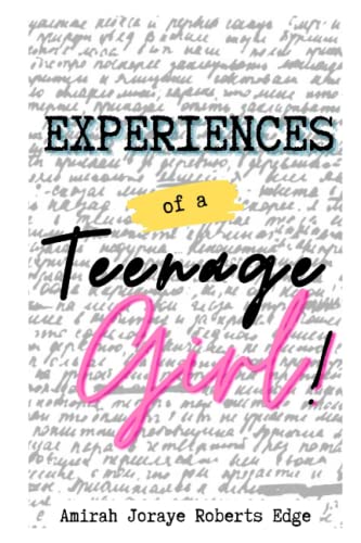 Imagen de archivo de Experiences of a Teenage Girl! a la venta por GreatBookPrices