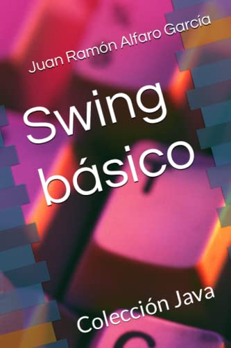 Imagen de archivo de Swing b?sico a la venta por PBShop.store US