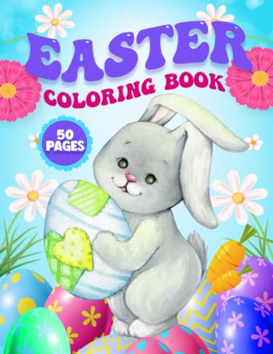Beispielbild fr Easter Coloring Book: Easter Coloring Pages Filled With Bunny, 50 Cute Easter and Springtime Images - Large, Easy, & Fun, Perfect Gift or Basket Stuffer zum Verkauf von Buchpark