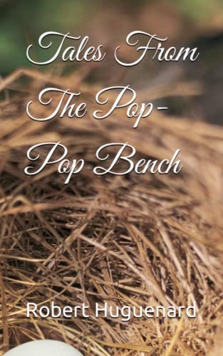 Stock image for Tales From The Pop-Pop Bench for sale by PBShop.store US