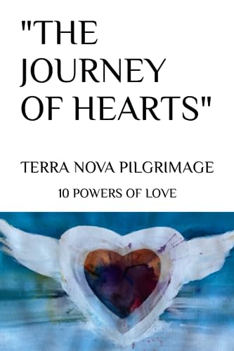 Stock image for Terra Nova Pilgrimage: 10 Powers of Love for sale by GreatBookPrices