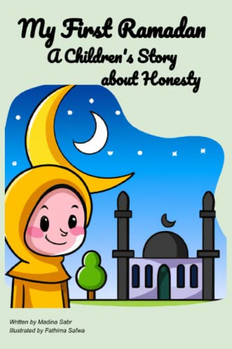 9798386261658: My First Ramadan: A Children's Story about Honesty
