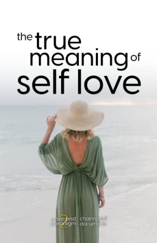 Beispielbild fr The True Meaning of Self Love zum Verkauf von PBShop.store US