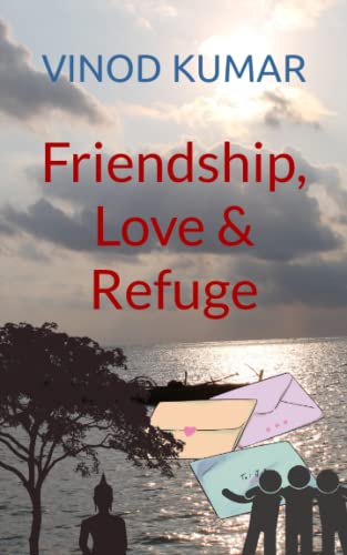 Stock image for Friendship, Love and Refuge for sale by PBShop.store US