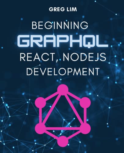 Beispielbild fr Beginning Graphql with React, Nodejs And Apollo zum Verkauf von Hamelyn