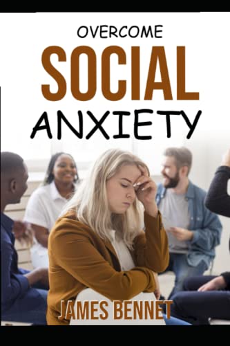 Immagine dell'editore per Overcome Social Anxiety: Methods to Liberate You from the Shackles of Social Anxiety venduto da Ria Christie Collections
