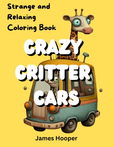 Stock image for Crazy Critter Cars for sale by PBShop.store US