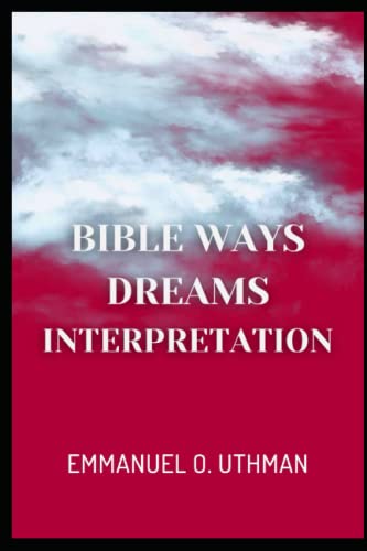 Stock image for Bible Ways of Dreams Interpretation for sale by ALLBOOKS1
