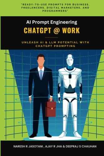 Stock image for ChatGPT @ Work: AI Prompt Engineering for sale by GreatBookPrices