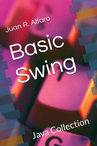 Imagen de archivo de Basic Swing a la venta por GreatBookPrices