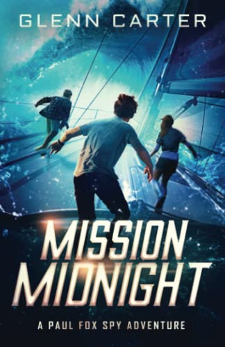 Stock image for Mission Midnight: A Paul Fox Spy Adventure for sale by AwesomeBooks