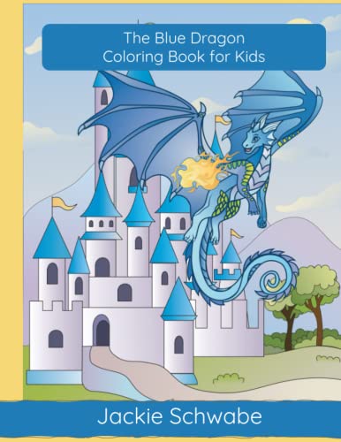 Stock image for The Blue Dragon Coloring Book for Kids for sale by GreatBookPrices