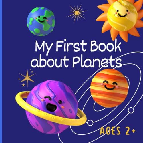 Imagen de archivo de First Book about Planets: A Solar System Book for Children a la venta por GreatBookPrices