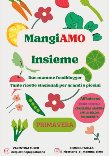 9798386893545: MangiAMO insieme: Primavera (Italian Edition)