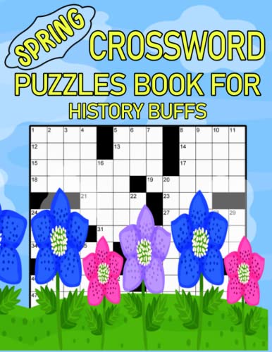 Stock image for Spring Crossword Puzzles Book For History buffs: Enjoy the Beauty of Spring While Solving Puzzles for sale by GreatBookPrices
