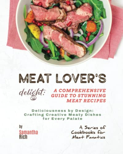 Stock image for Meat Lover's Delight for sale by PBShop.store US