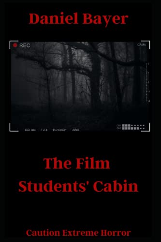Stock image for The Film Students' Cabin for sale by Ria Christie Collections