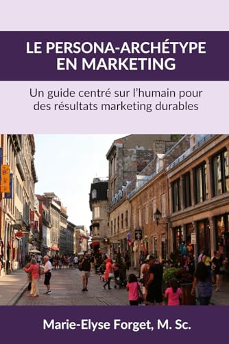 Beispielbild fr Le persona-archtype en marketing (Paperback) zum Verkauf von Grand Eagle Retail