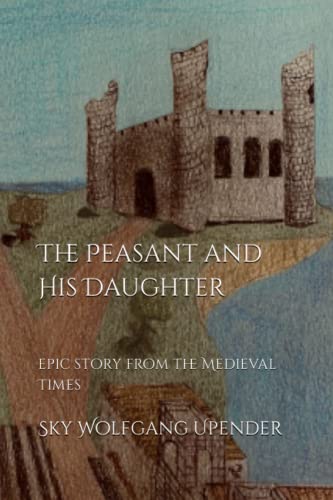 Imagen de archivo de The Peasant and His Daughter a la venta por PBShop.store US