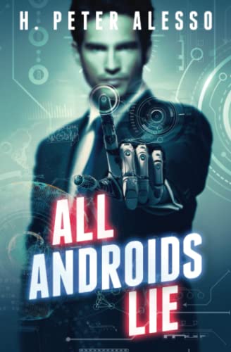 Stock image for All Androids Lie: Short Story Collection for sale by GreatBookPrices
