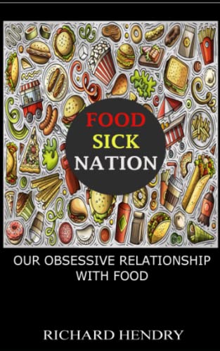 Imagen de archivo de Food Sick Nation a la venta por PBShop.store US