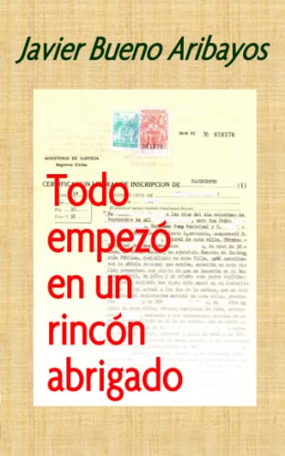 Imagen de archivo de Todo empez? en un rinc?n abrigado a la venta por PBShop.store US