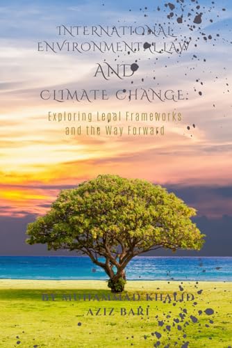 Stock image for International Environmental Law and Climate Change for sale by PBShop.store US