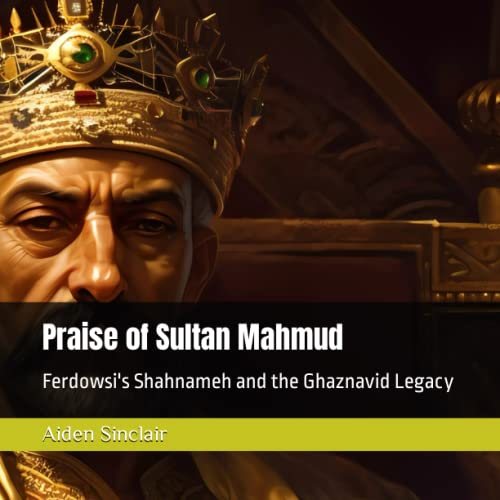 Stock image for Praise of Sultan Mahmud for sale by PBShop.store US