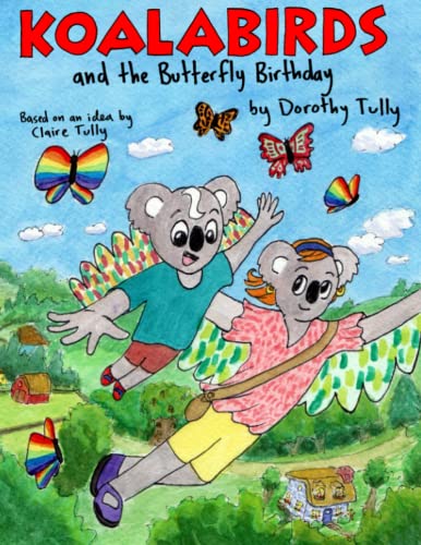 Beispielbild fr Koalabirds and the Butterfly Birthday zum Verkauf von PBShop.store US