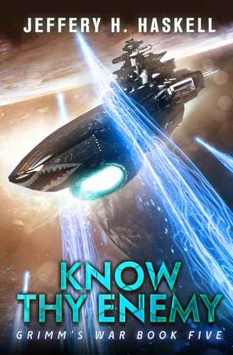 Beispielbild fr Know Thy Enemy: A Military Sci-Fi Series: 5 (Grimms War) zum Verkauf von Reuseabook