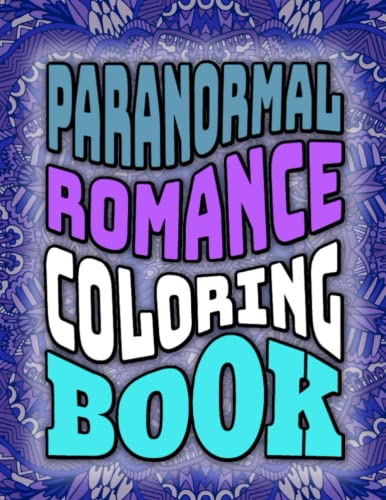 Stock image for Paranormal Romance Quote Coloring Book for sale by PBShop.store US