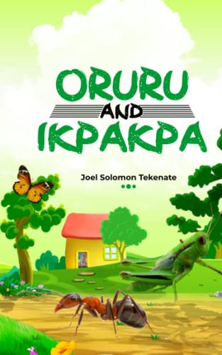 9798388095817: Oruru and Ikpakpa: A Story About an Ant and a Grasshopper