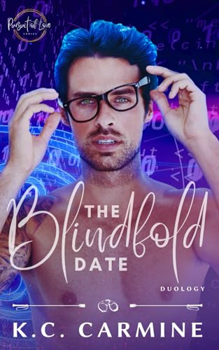 Stock image for The Blindfold Date Duology: An MM Romance (Pursuit of Love)