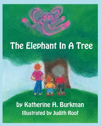 Imagen de archivo de The Elephant In A Tree a la venta por GreatBookPrices