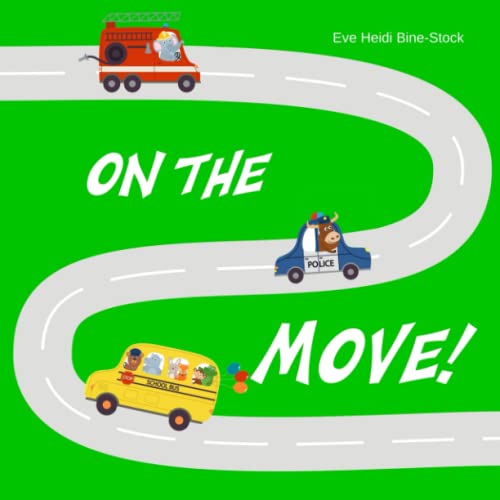 Beispielbild fr On the Move! zum Verkauf von PBShop.store US